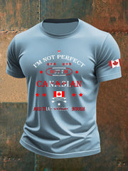Men's I'm Not Perfect But I Am From Canada And That's Close Enough Casual T-Shirt