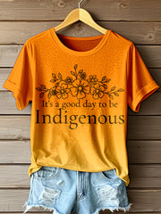 Women's It's A Good Day To Be Indigenous Print Gradient T-Shirt