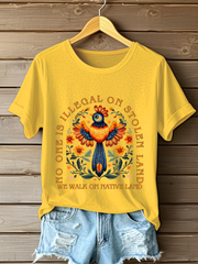 Women's No One Is Illegal On Stolen Land T-shirts