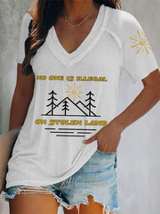 Women's No One Is Illegal On Stolen Land V-neck tops