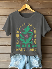 Women's No One Is Illegal On Stolen Land T-shirts