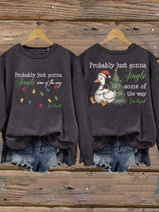 Women's Probably Just Gonna Jingle Some Of The Way I'm Tired Print Sweatshirt