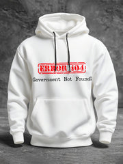 Men's Error 404 Government Not Found Hoodies