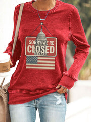 Women's Sorry We're Closed' sweatshirts