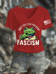 Women's Only You Can Prevent Fascism Printed T-Shirt