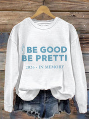 Women's Be Good Be Pretti Anti ICE Sweatshirt