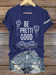 Women's Be Pretti Good Short Sleeve T-Shirt