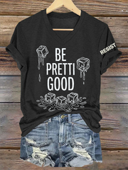 Women's Be Pretti Good Short Sleeve T-Shirt
