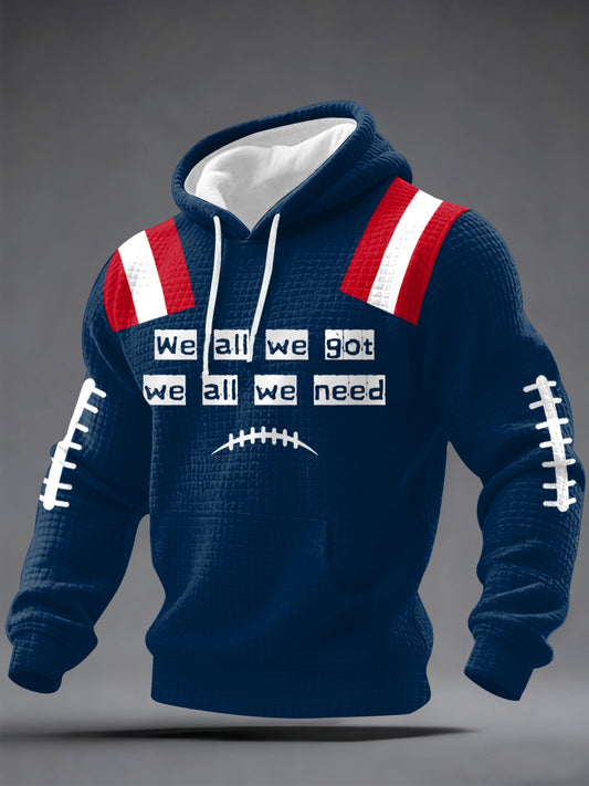 Men's We All We Got, We All We Need Gift For Football Fans Casual Checkered Hoodie