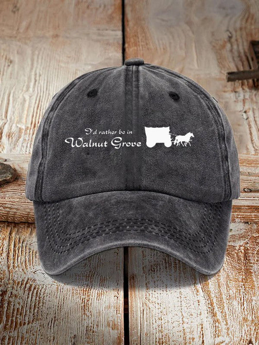 I'd Rather Be In Walnut Grove Hat