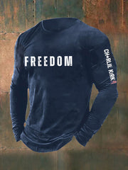 Men's Freedom Is Not Free R.I.P Charlie Kirk Long Sleeve T-shirt