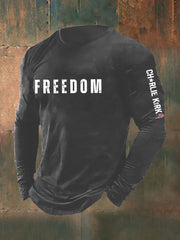 Men's Freedom Is Not Free R.I.P Charlie Kirk Long Sleeve T-shirt