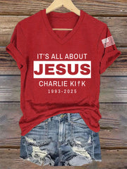 Women's It's All About Jesus R.I.P Charlie Kirk Tee