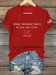 Women's Jesus Defeated Death, So You Can Live R.I.P Charlie Kirk Short Sleeve T-Shirt