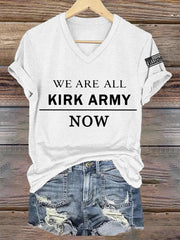 Women's We Are All Charlie Kirk Army Now! R.I.P Charlie Kirk Tee