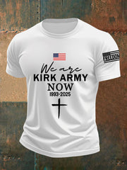 Men's We Are All Kirk Army Now! R.I.P Charlie Kirk Tee