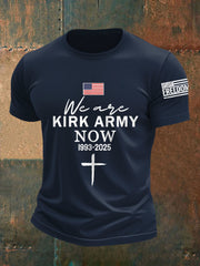 Men's We Are All Kirk Army Now! R.I.P Charlie Kirk Tee