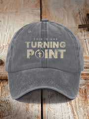 Unisex This Is Our Turning Point Hat