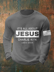 Men's It's All About Jesus R.I.P Charlie Kirk Waffle Top