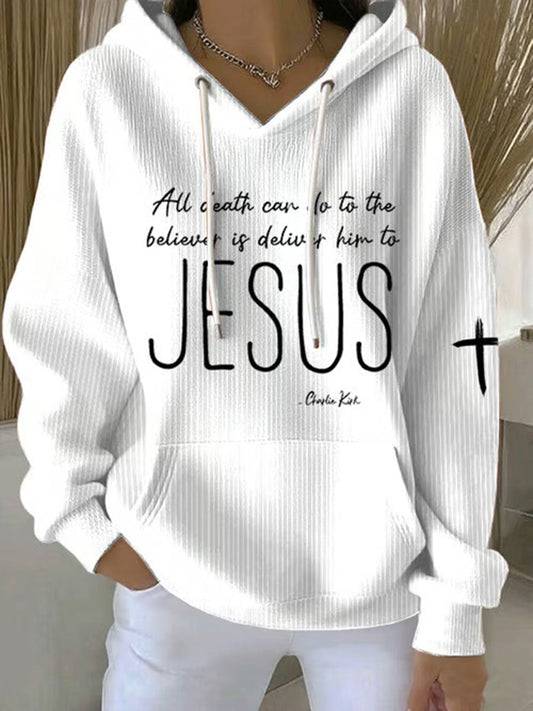 Women's All Death Can Do To The Believer Is Deliver Him To Jesus Printed Casual Hoodie