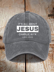 Unisex It's All About Jesus R.I.P Charlie Kirk Hat