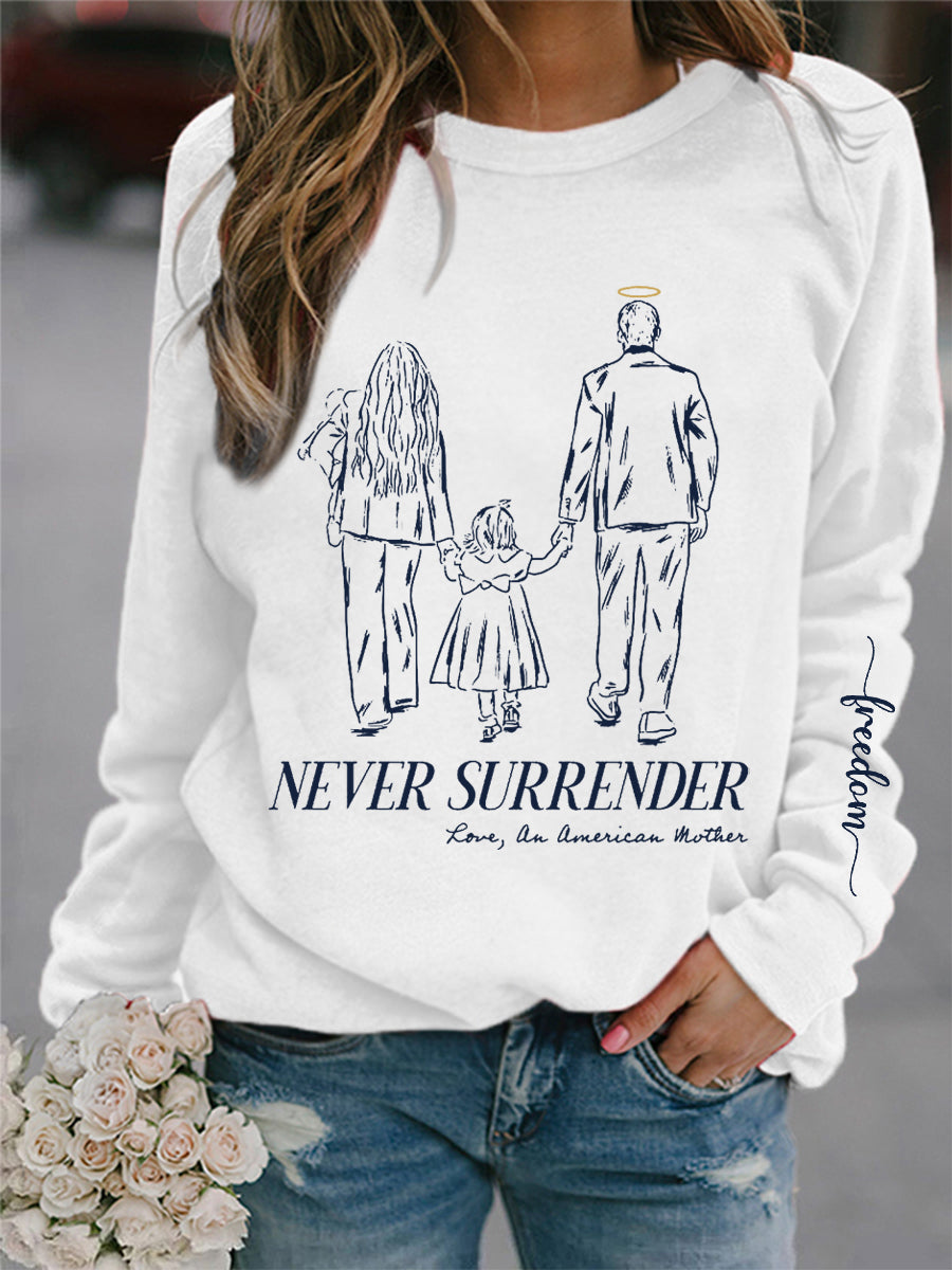 Women's Never Surrender R.I.P Charlie Kirk Sweatshirt