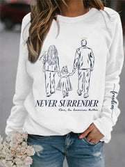 Women's Never Surrender R.I.P Charlie Kirk Sweatshirt