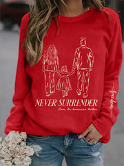 Women's Never Surrender R.I.P Charlie Kirk Sweatshirt