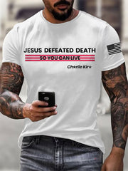 Men's Jesus Defeated Death So You Can Live R.I.P Charlie T-shirt