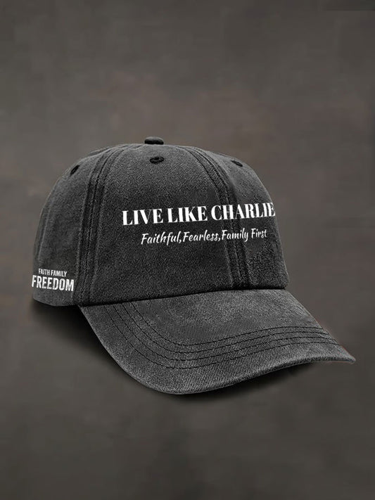 Unisex Live Like Charlie Print Hat