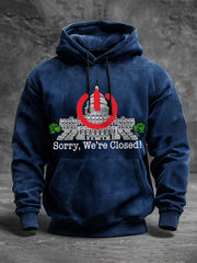 Men's Sorry We're Closed' hoodies