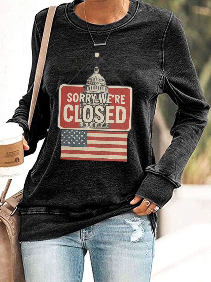 Women's Sorry We're Closed' sweatshirts