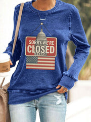 Women's Sorry We're Closed' sweatshirts