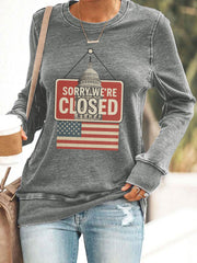 Women's Sorry We're Closed' sweatshirts