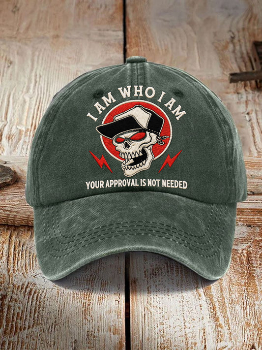 Unisex I Am Who I Am Your Approval Is Not Needed Embroidery Pattern Washed Hat