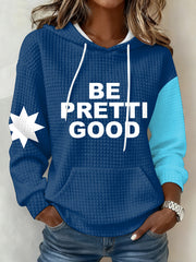 Women's Be Pretti Good Minneapolis Resist hooded sweatshirt