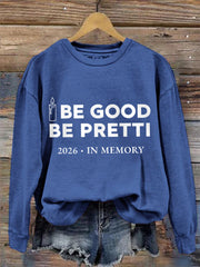 Women's Be Good Be Pretti Anti ICE Sweatshirt