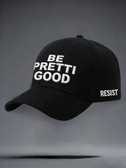 Unisex Be Pretti Good Minneapolis Resist Cap