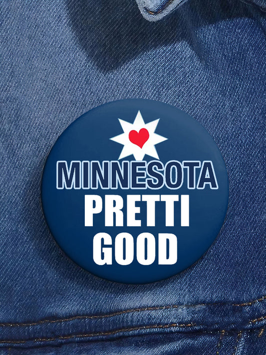 🔥Buy 4, get 1 free，Buy 7, get 2 free🔥Stand With Minnesota Be Pretti Good Pin Minneapolis Resist