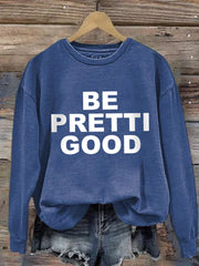 Women's Be Pretti Good Minneapolis Resist Sweatshirt