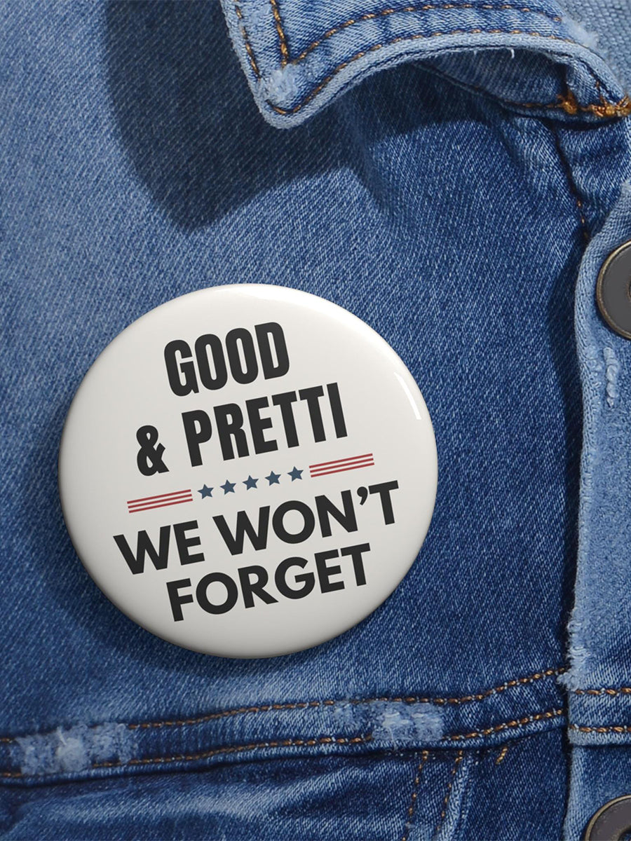 🔥Buy 4, get 1 free，Buy 7, get 2 free🔥Good & Pretti We Won't Forget Print Pin