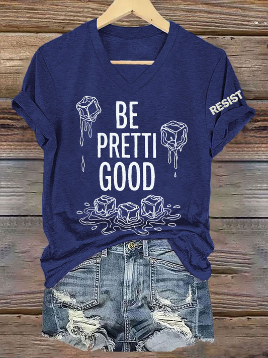 Women's Be Pretti Good Short Sleeve T-Shirt