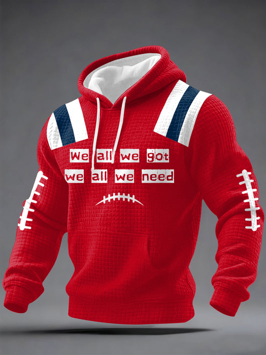 Men's We All We Got, We All We Need Gift For Football Fans Casual Checkered Hoodie