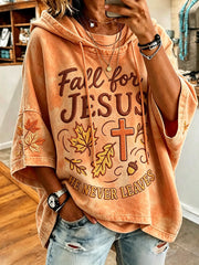Women's Fall For Jesus He Never Leaves Print Hoodie